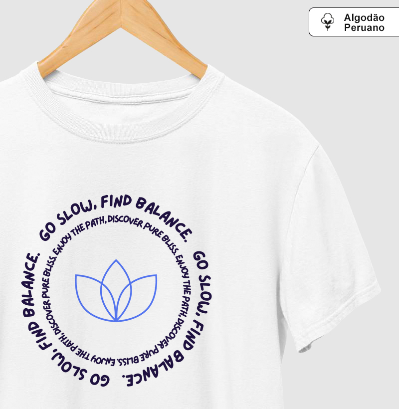 Go Slow, Find Balance