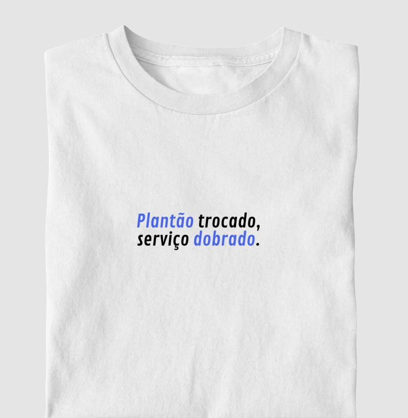 PLANTÃO TROCADO