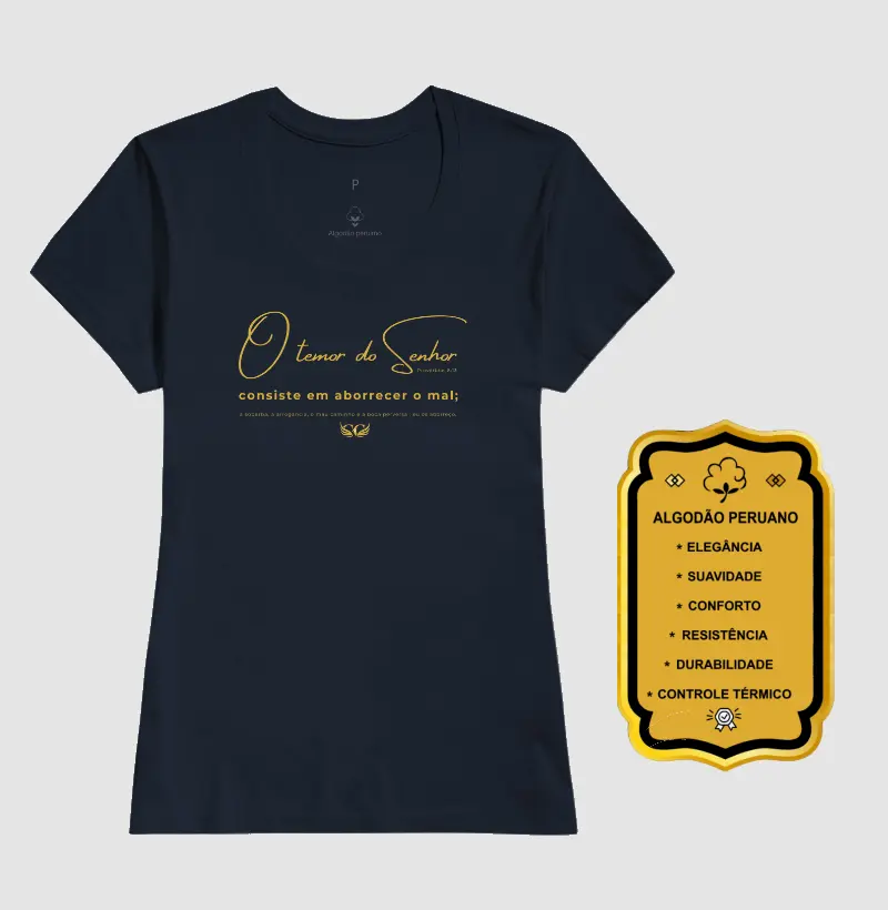 Camiseta Personalizada O Temor do Senhor. Pv 8.13
