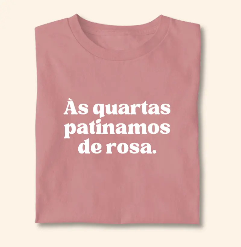Às quartas patinamos de rosa
