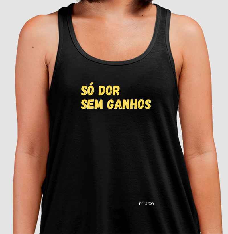Só Dor Sem Ganhos