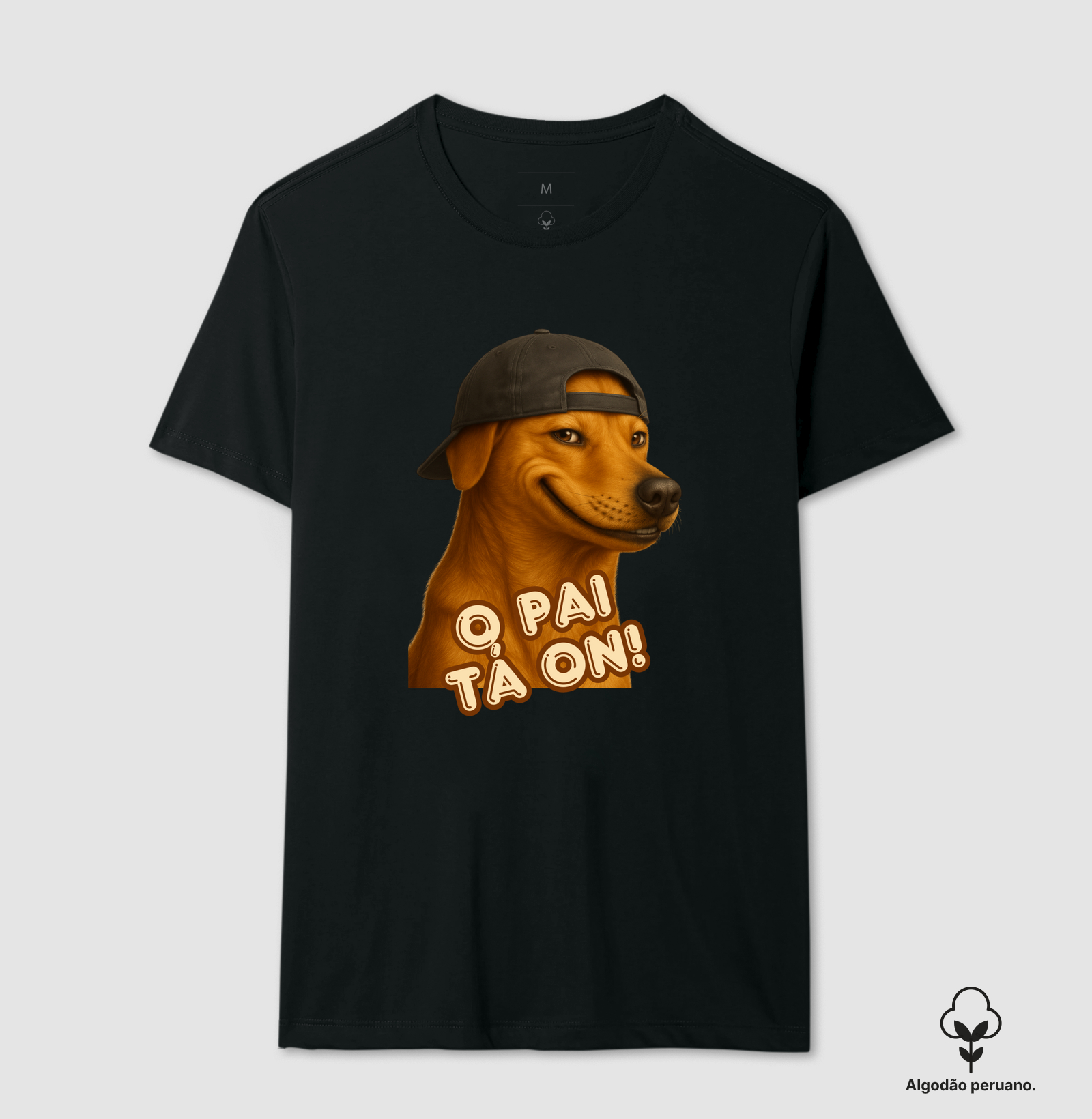Camiseta Algodão Peruano O Pai Tá On