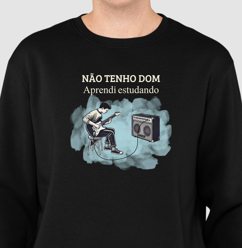 Camisa "não tenho Dom, aprendi estudando"