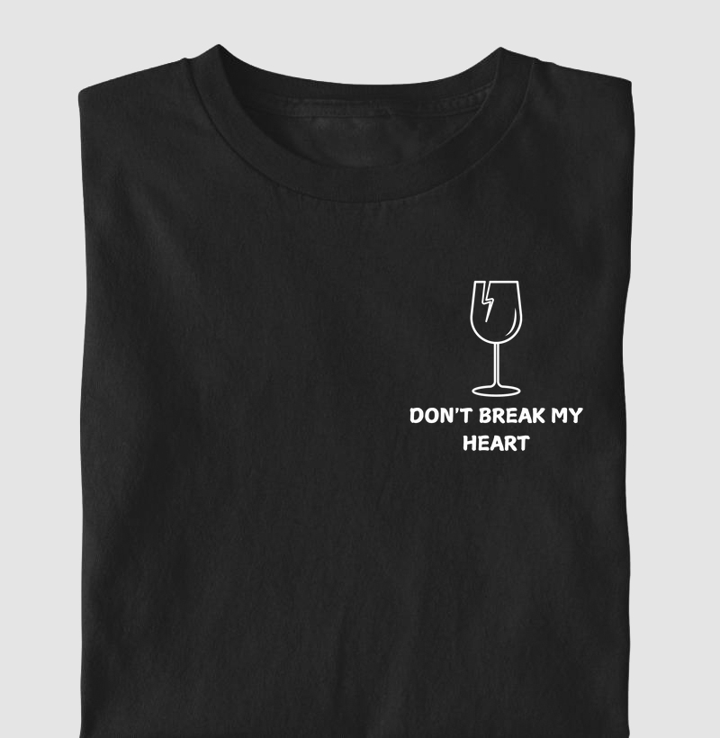 Don't break my heart.