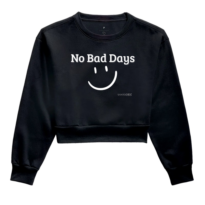 No Bad Days: Um Sorriso para Vestir