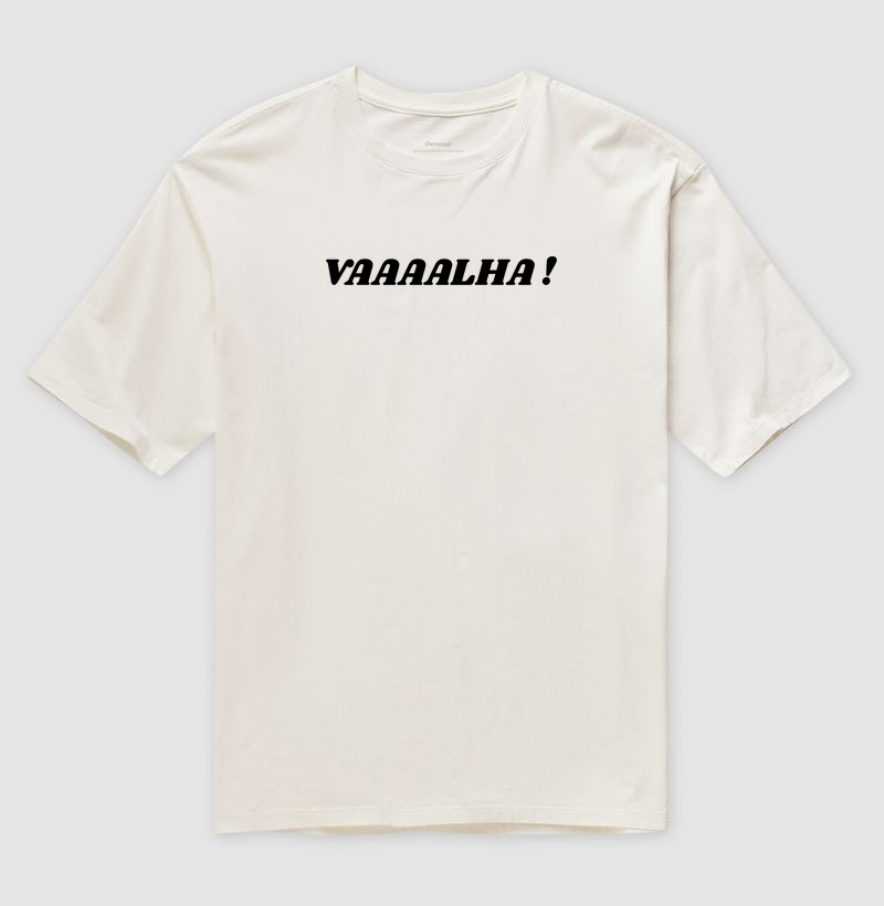 Camiseta Valha!