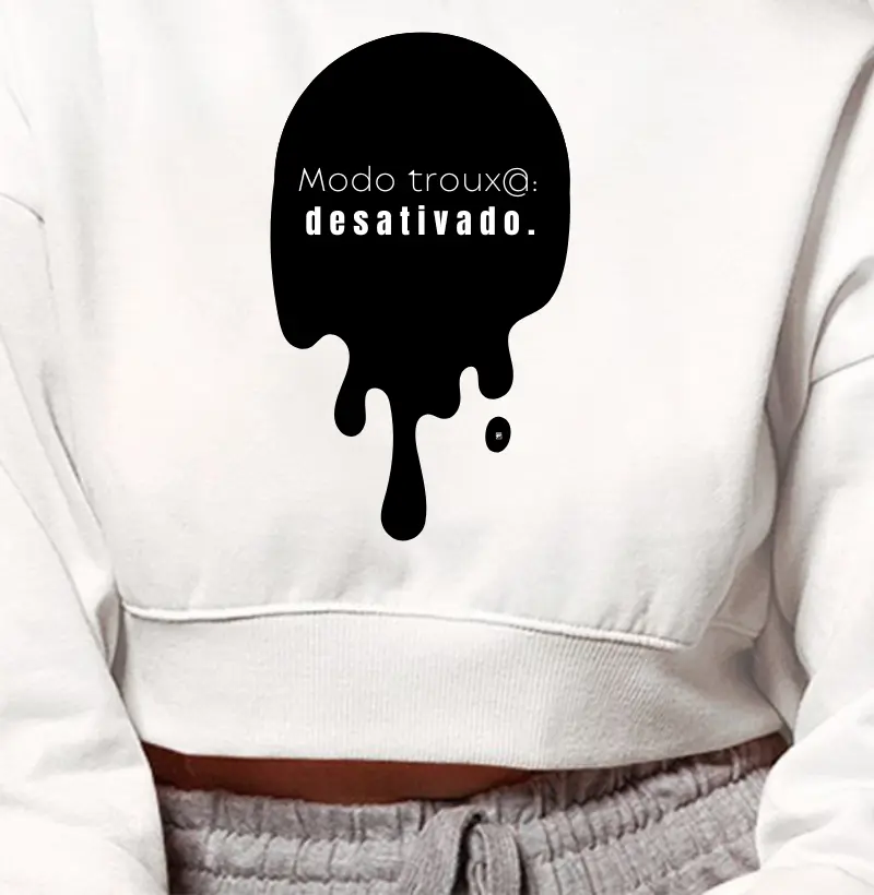 Cropped Moletom Modo troux@: desativado