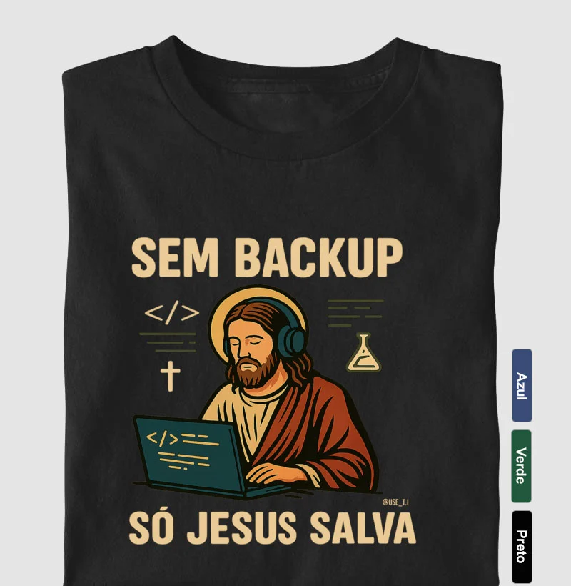 Sem backup, só Jesus salva