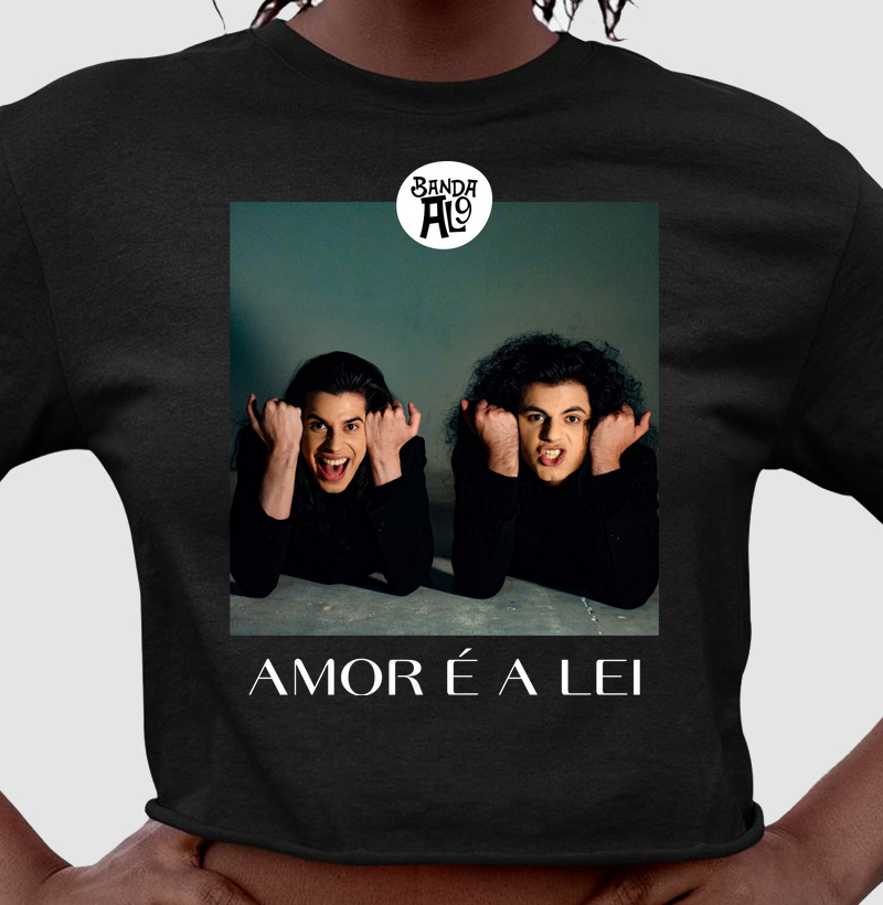 Cropped AL9 O Amor é a Lei