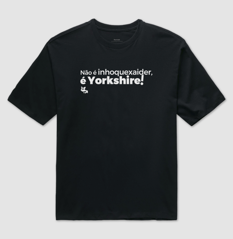 Camiseta Não É Inhoquexaider