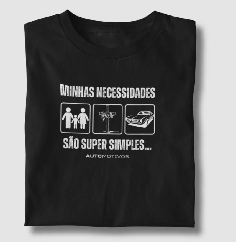 Minhas Necessidades São Simples - Família, Fé e Clássicos