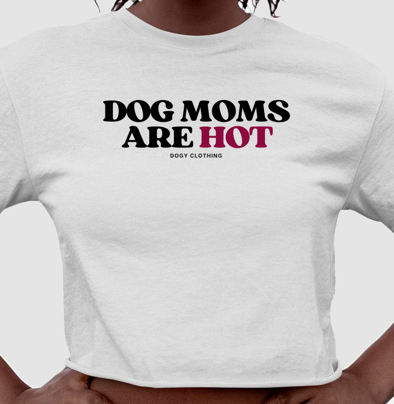 Dog Moms Are Hot