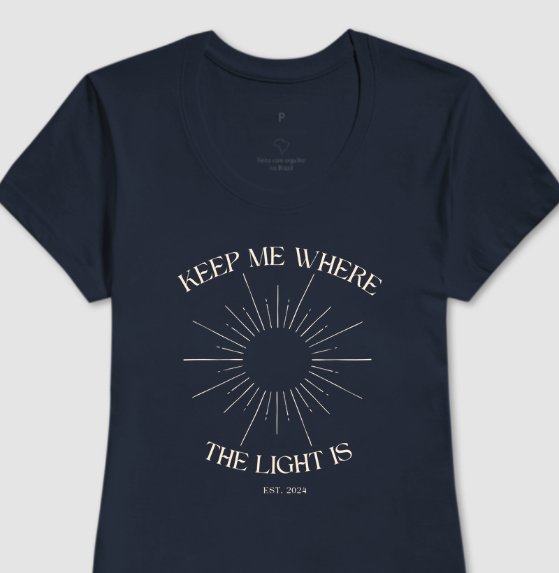 Keep Me Where The Light Is