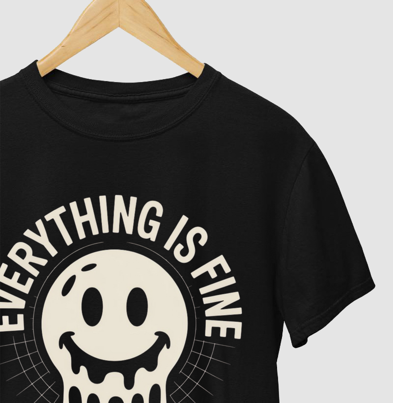 Camiseta "Everything is Fine" 