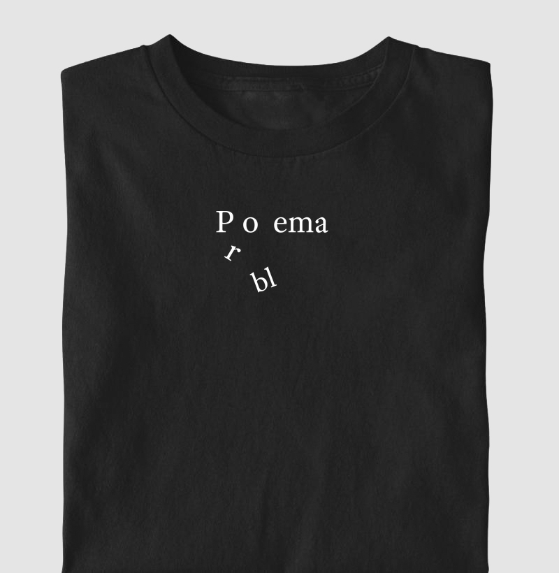 Camiseta  Poema X Problema