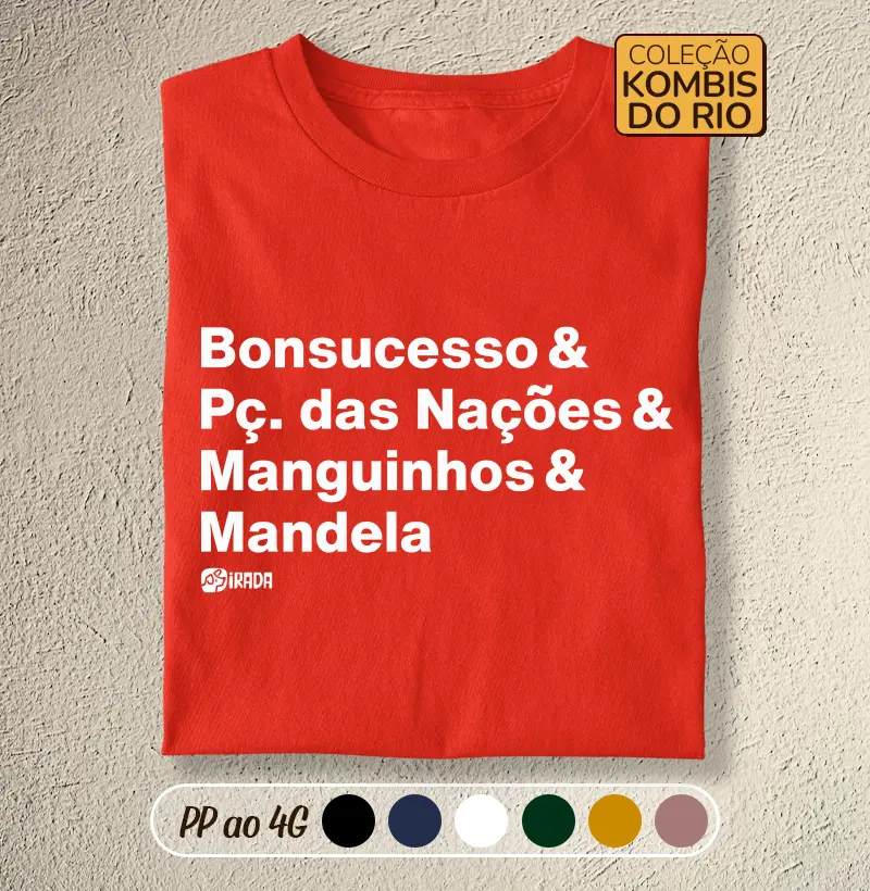 Bonsucesso, Pç. das Nações, Manguinhos, Mandela