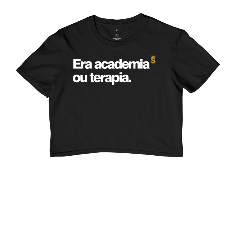 Era academia ou terapia.