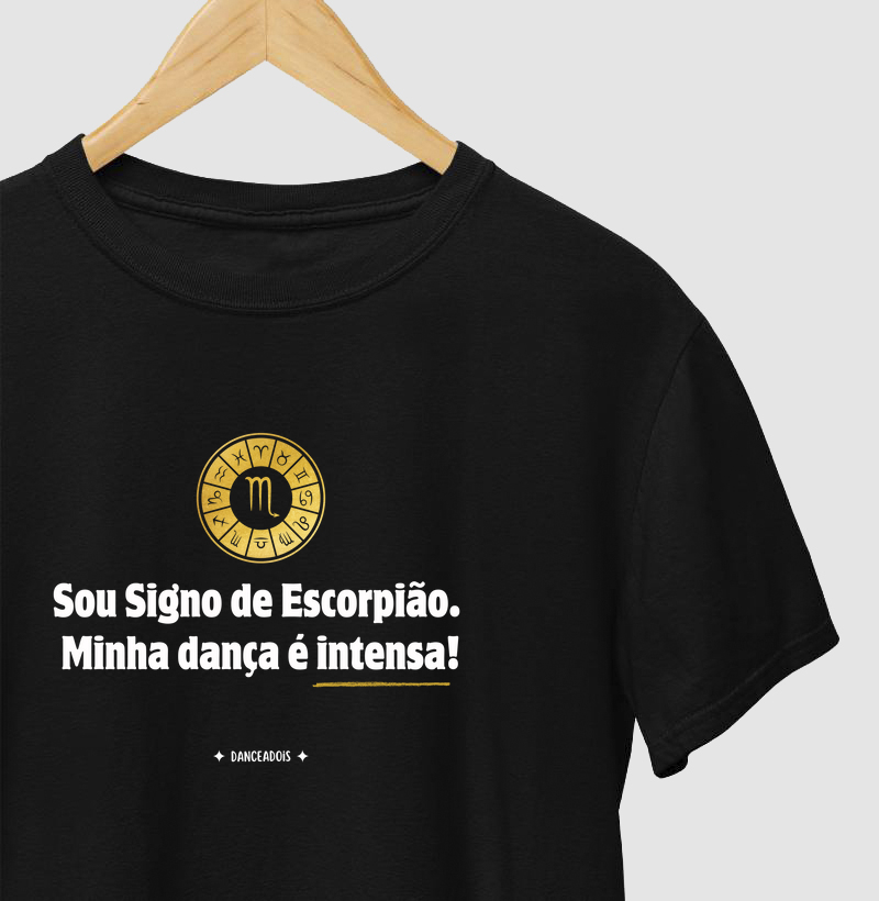 Sou Signo de Escorpião. Minha dança é intensa