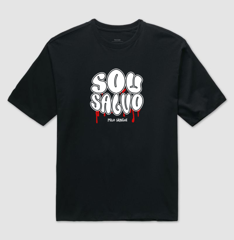 OVERSIZED SOU SALVO PELO SANGUE