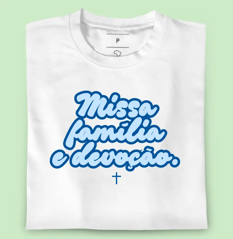 Missa e família