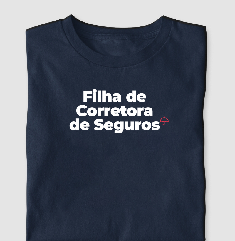 Filha de Corretora de Seguros