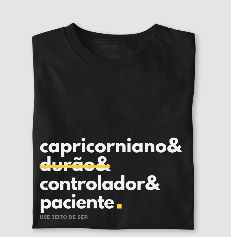 Capricorniano sim durão não