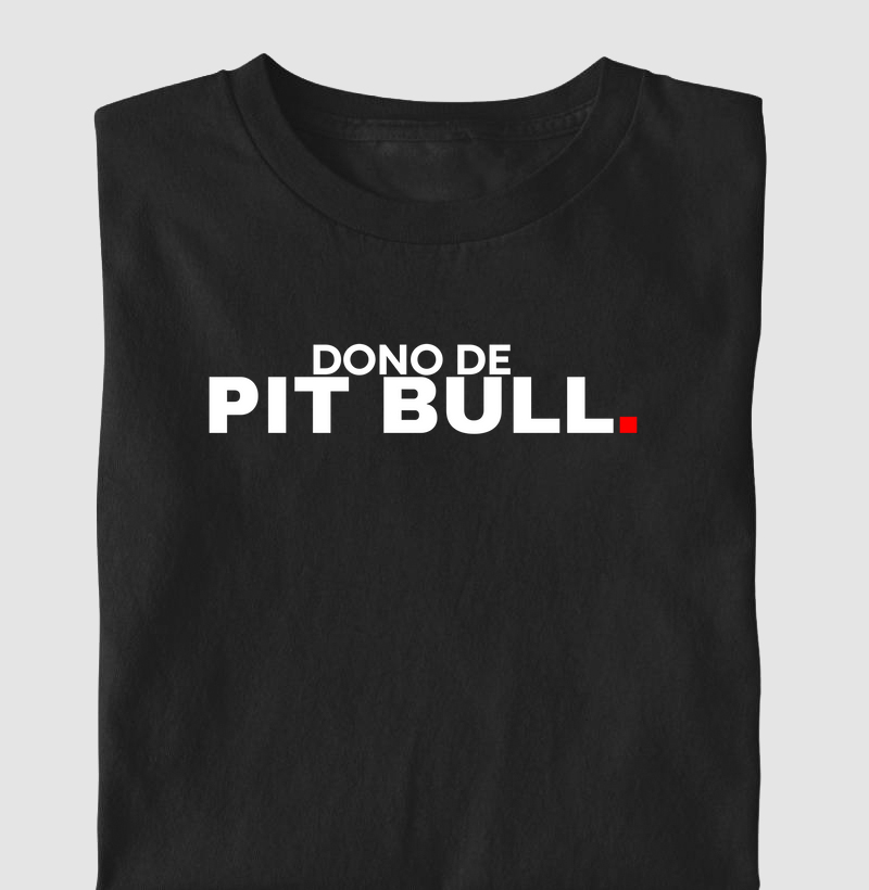 Dono de Pit Bull