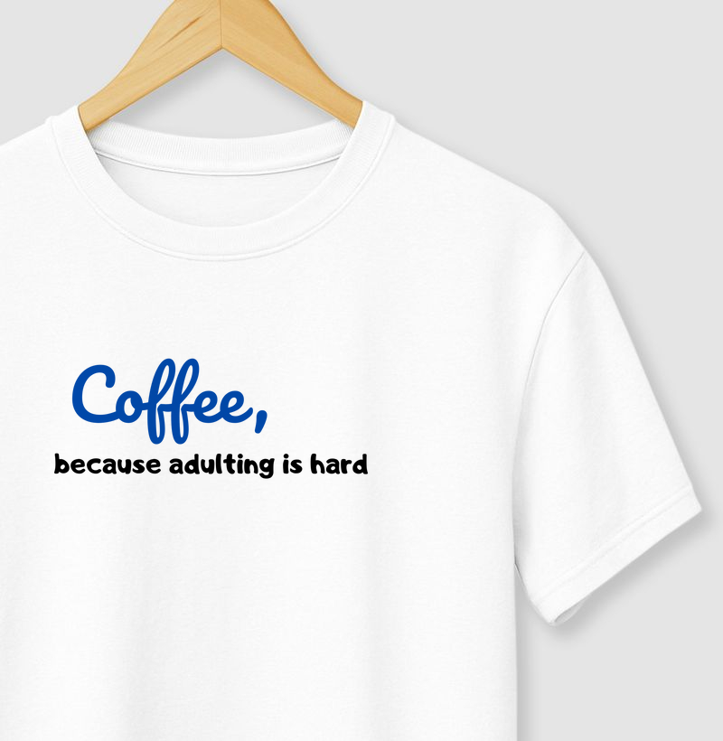 Café, porque ser adulto é difícil