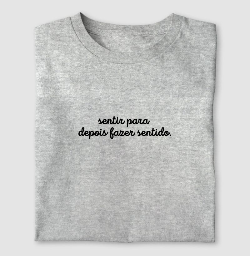 sentir para depois fazer sentido.2