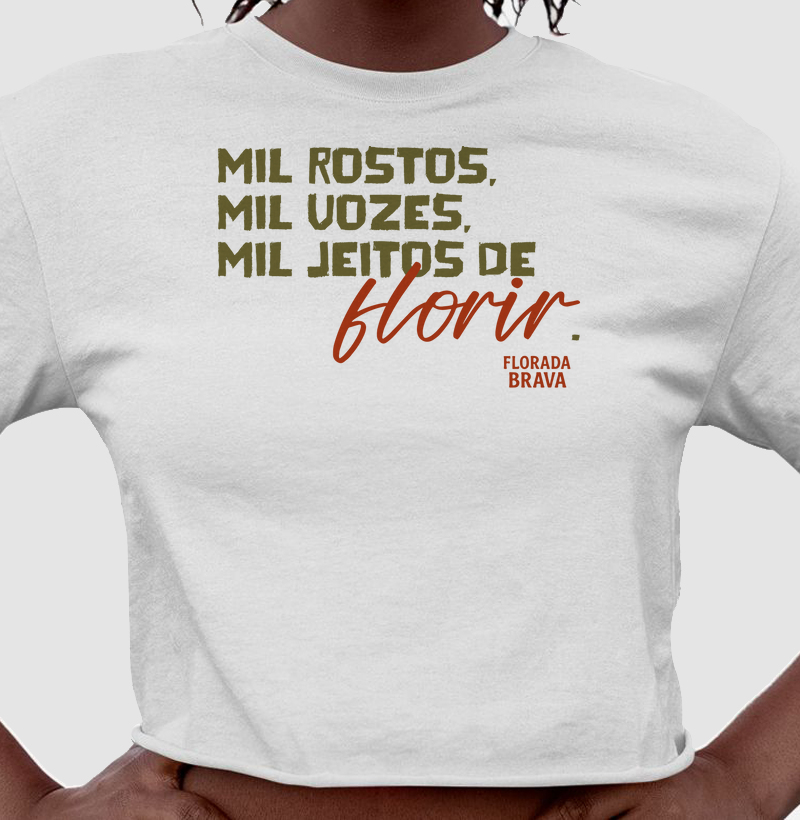 Mil rostos, Mil vozes, Mil jeitos de florir