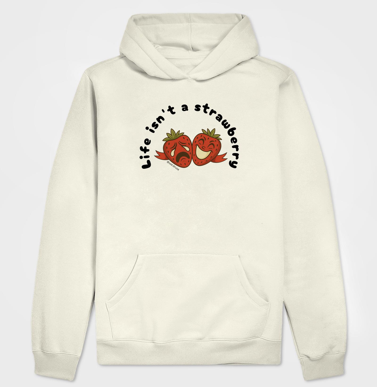 Life isn't a strawberry