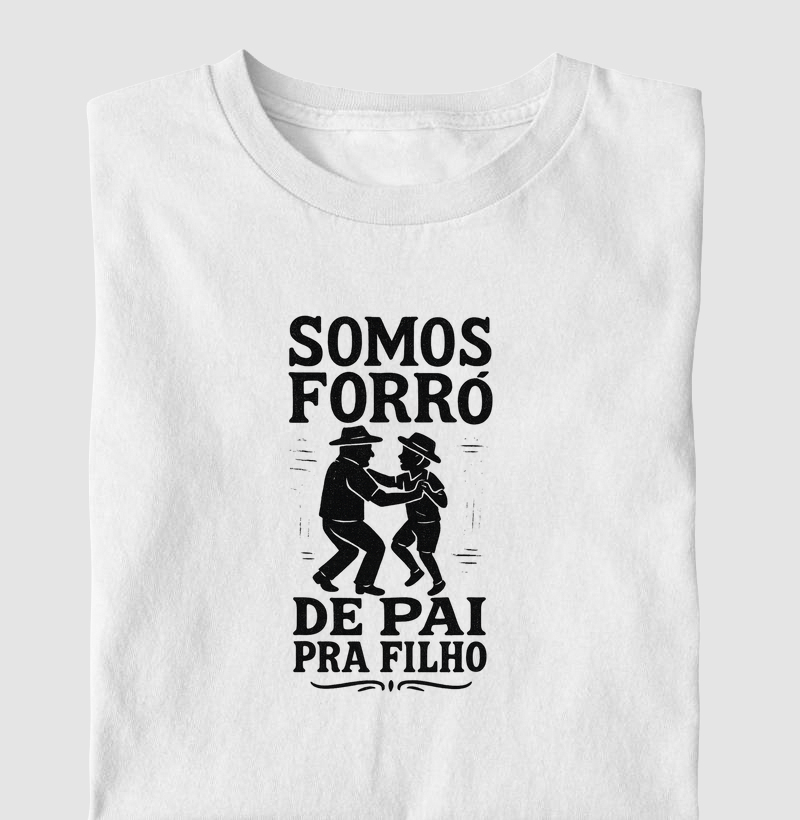 Somos forró de pai para filho