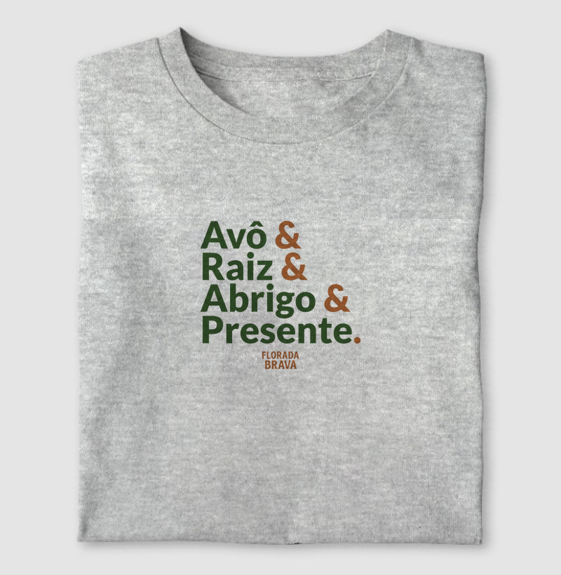 Avô & Raiz & Abrigo & Presente.