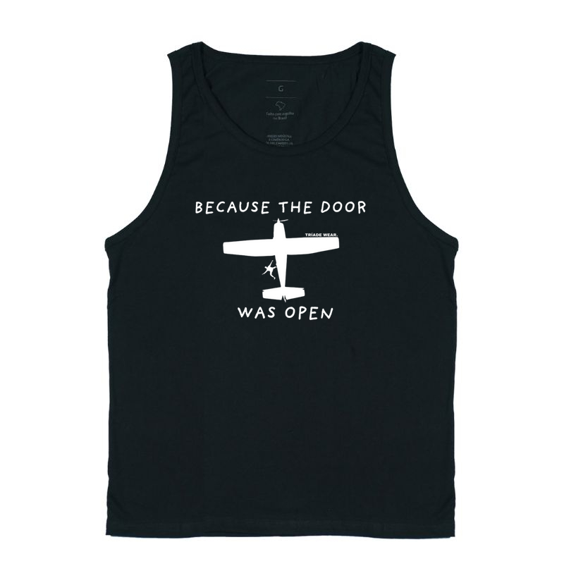 BECAUSE THE DOOR WAS OPEN