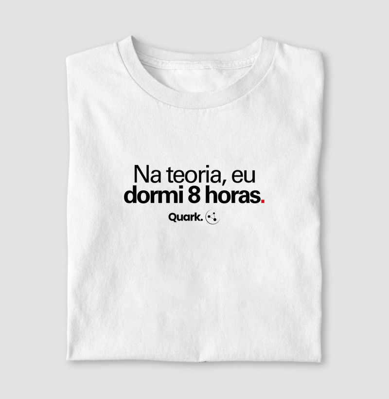 Na teoria eu dormi 8 horas.