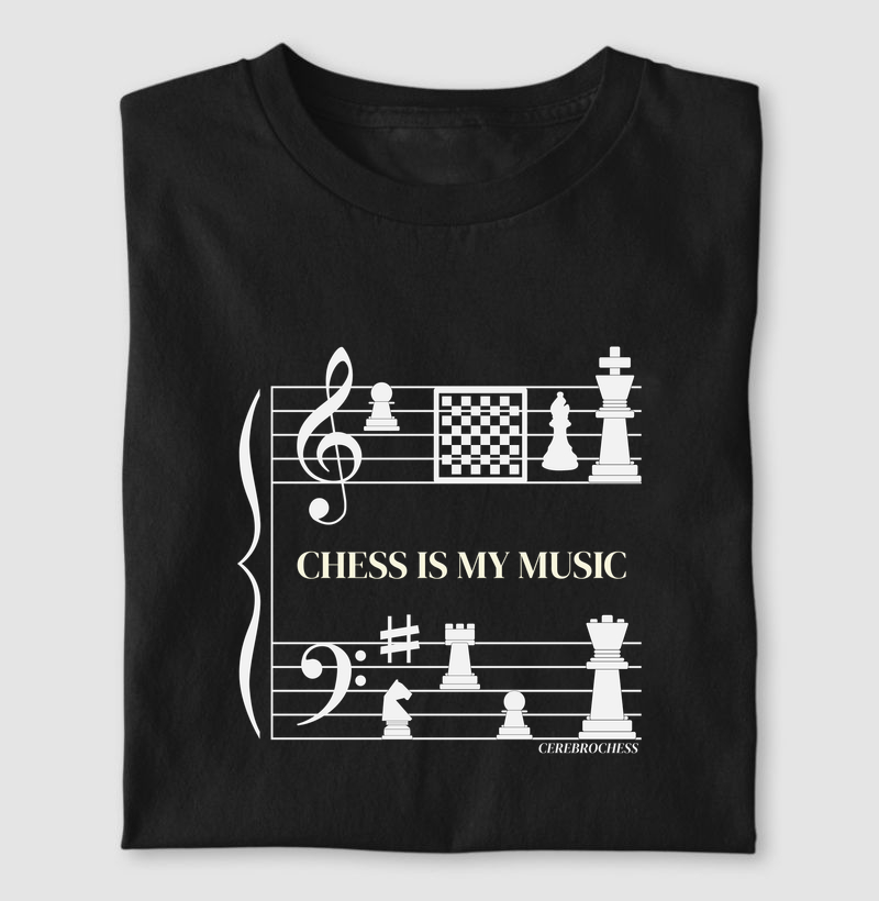 Chess is my music