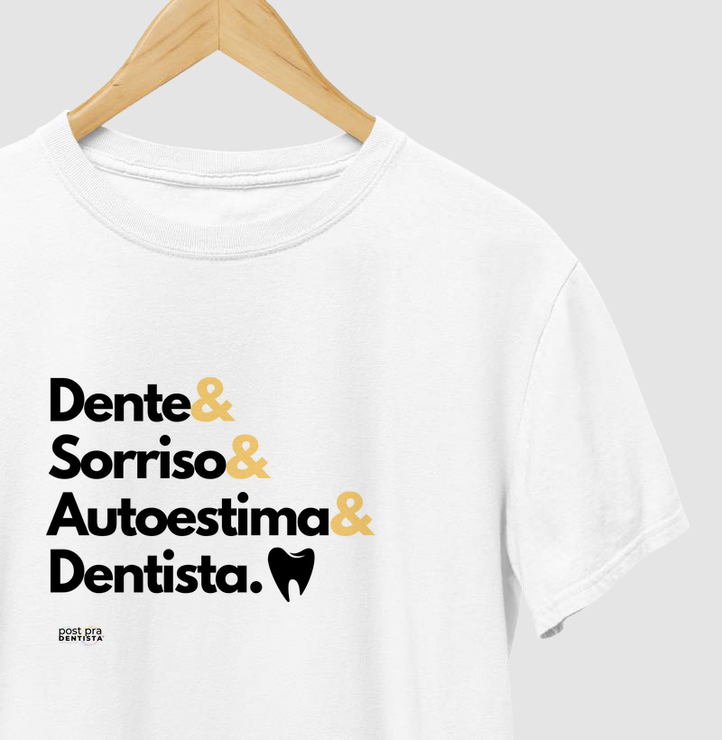 Tee "Dente&  Sorriso&  Autoestima& Dentista." Código ODO01002