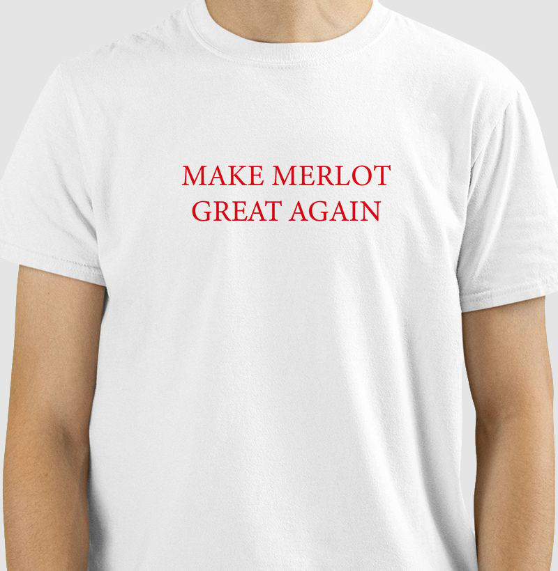 Make Merlot Great Again