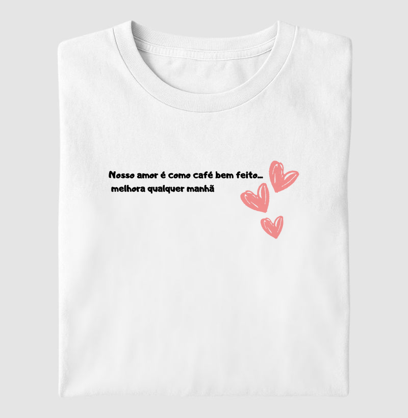 Nosso Amor é como Café 