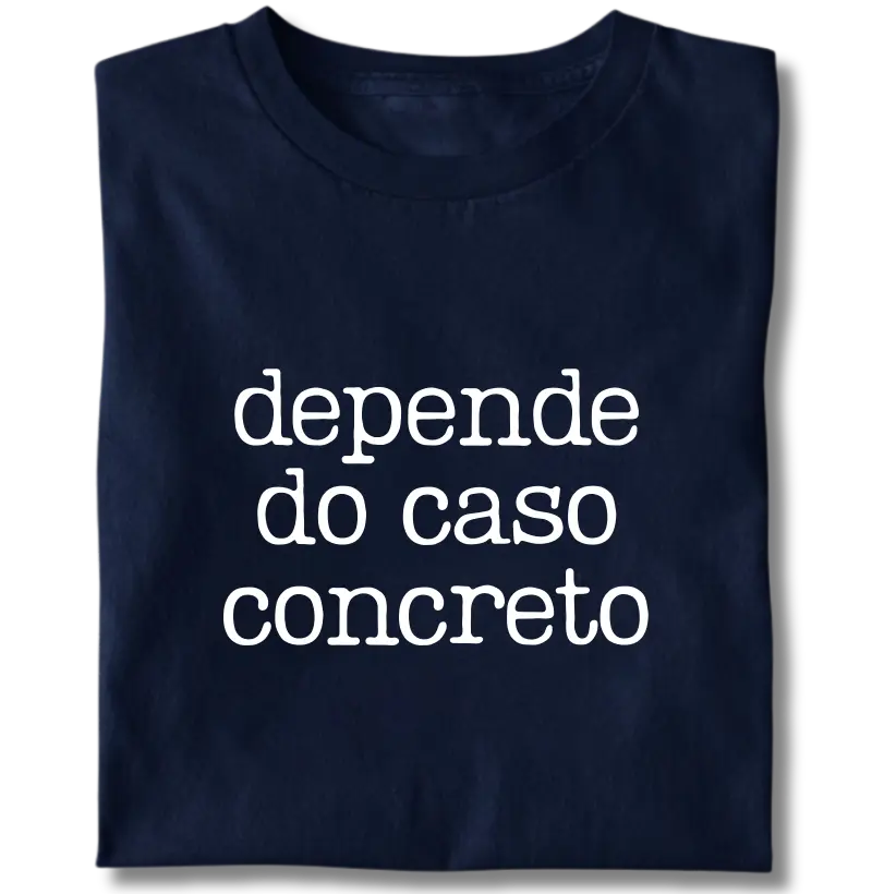 Depende do caso concreto.