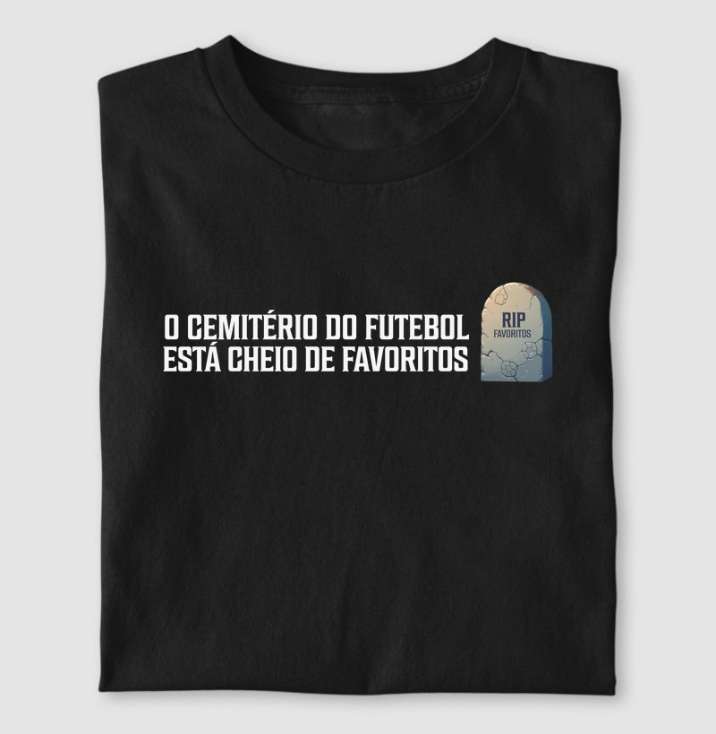O Cemitério do Futebol está cheio de favoritos