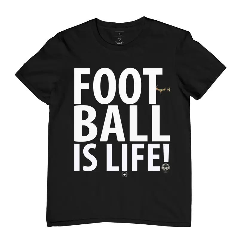 FOOTBALL IS LIFE