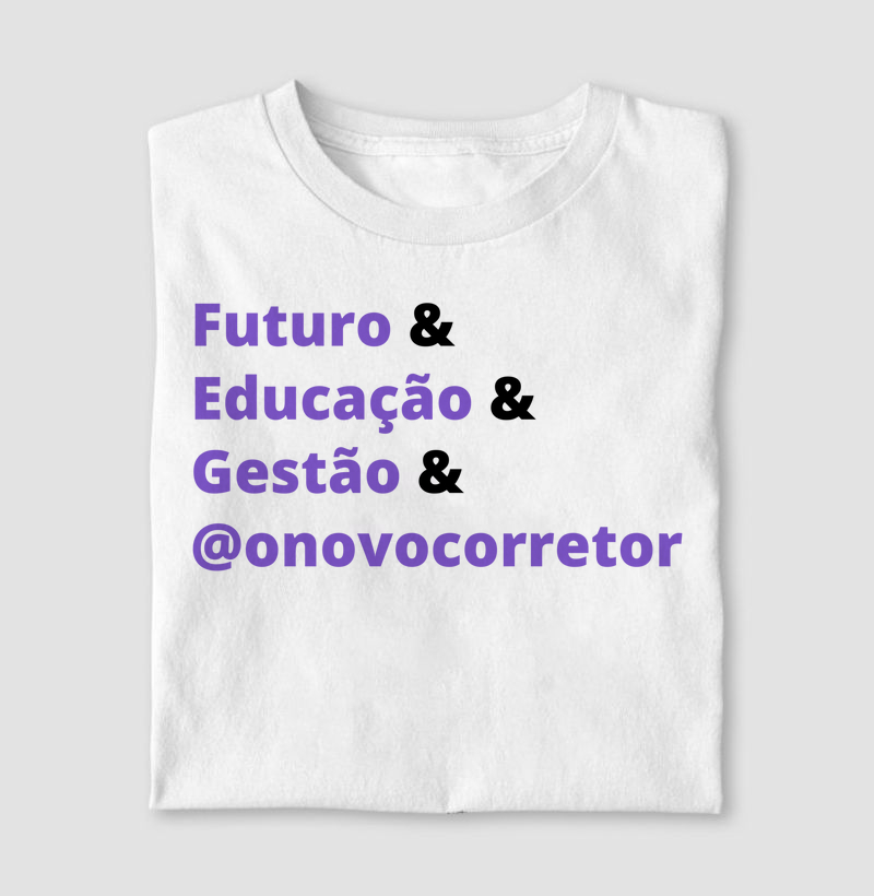 Futuro & Educação & Gestão & @onovocorretor
