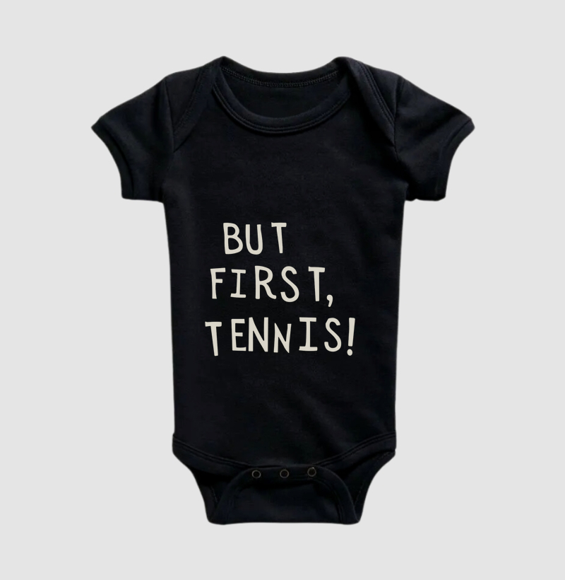 BUT FIRST, TENNIS!