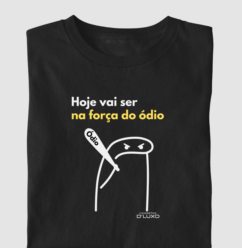 Hoje Vai Ser na Força do Ódio 1