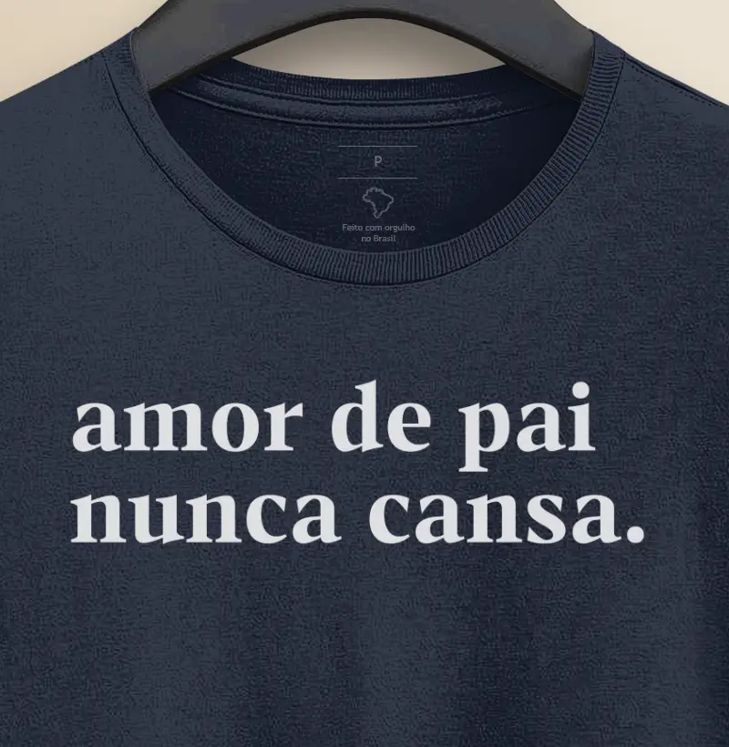 Amor de pai nunca cansa