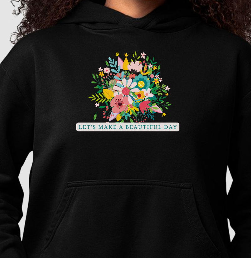 HONESTEE BEAUTIFUL DAY Hoodie