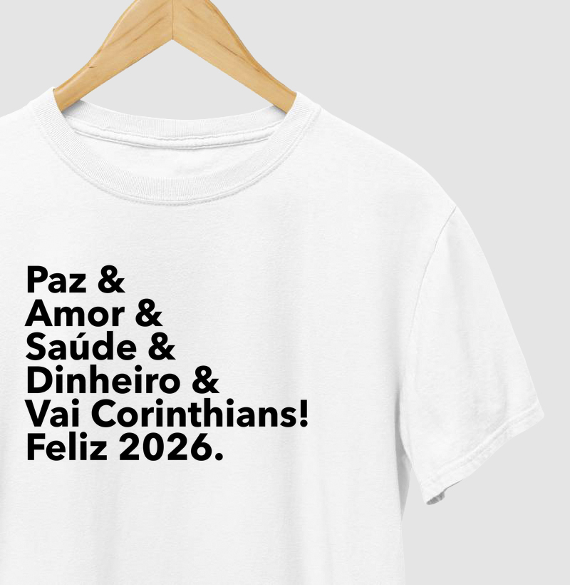 Paz, Amor, Saúde, Dinheiro & Vai Corinthians! Feliz 2026.