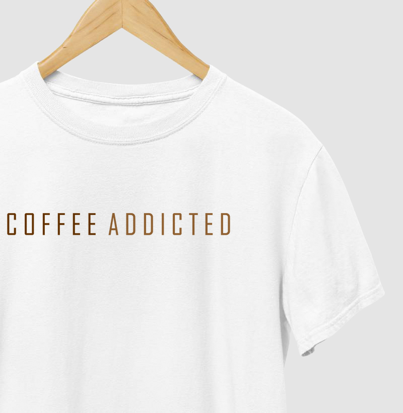 T-shirt Coffee Addicted