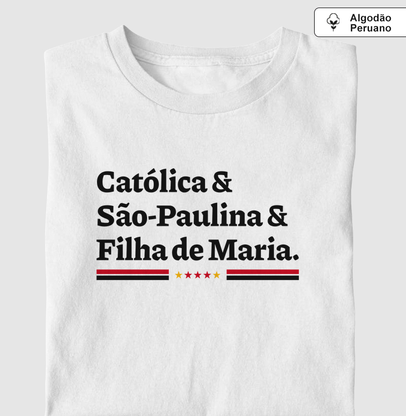 Católica & São-Paulina & Filha de Maria - Especial - Algodão Peruano